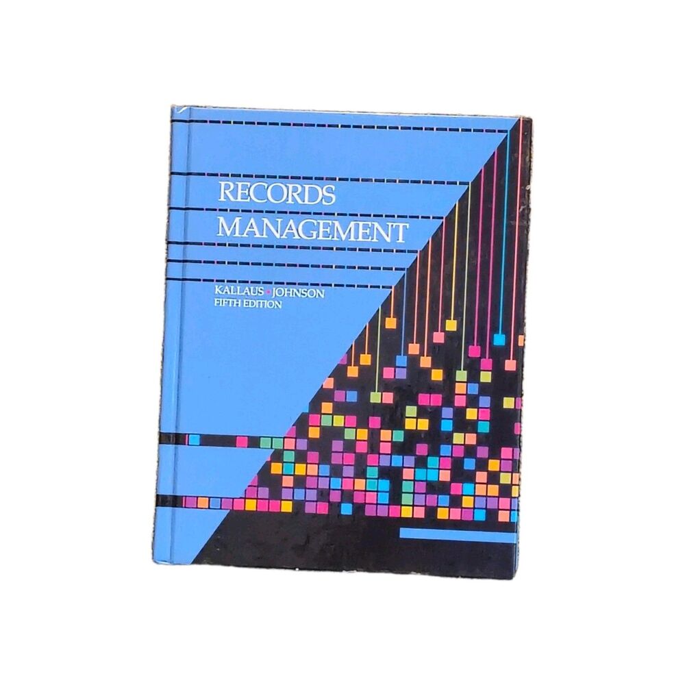 Records Management Textbook 5th edition By Kallaus Johnson